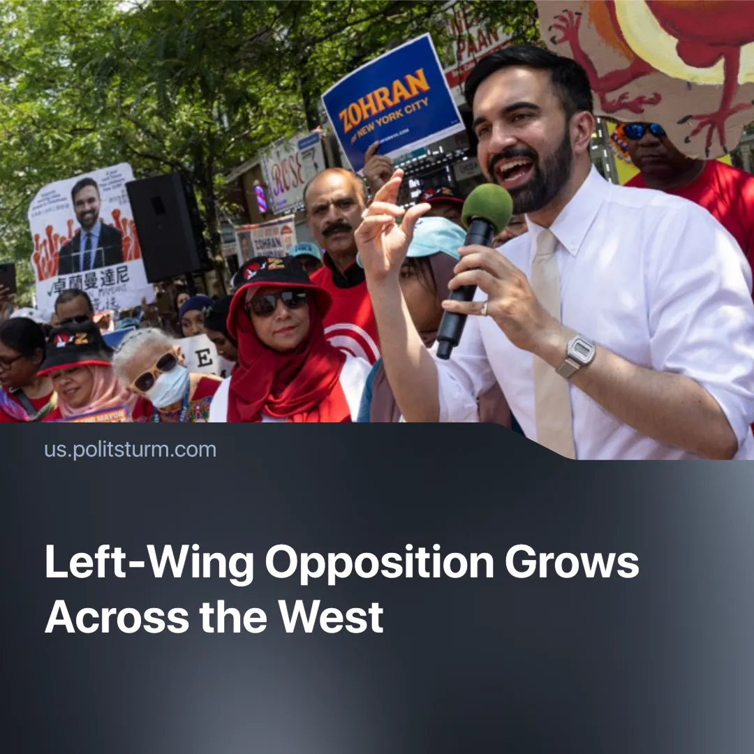 Left-Wing Opposition Grows Across the West