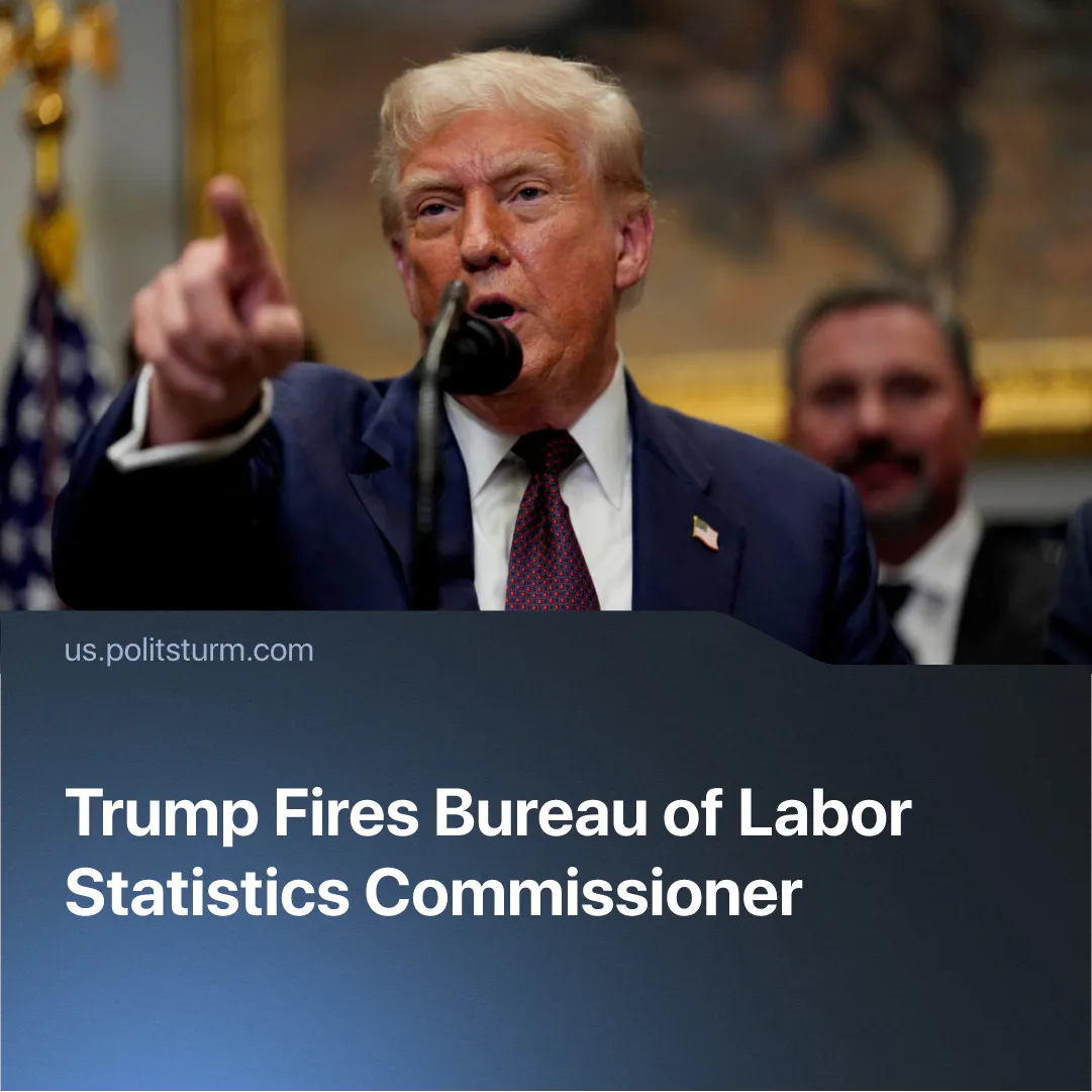 Trump Fires Bureau of Labor Statistics Commissioner