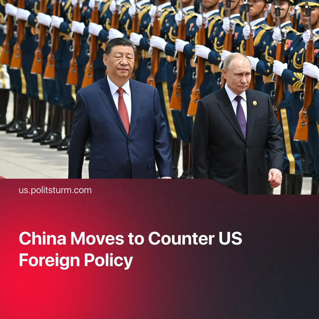 China Moves to Counter US Foreign Policy