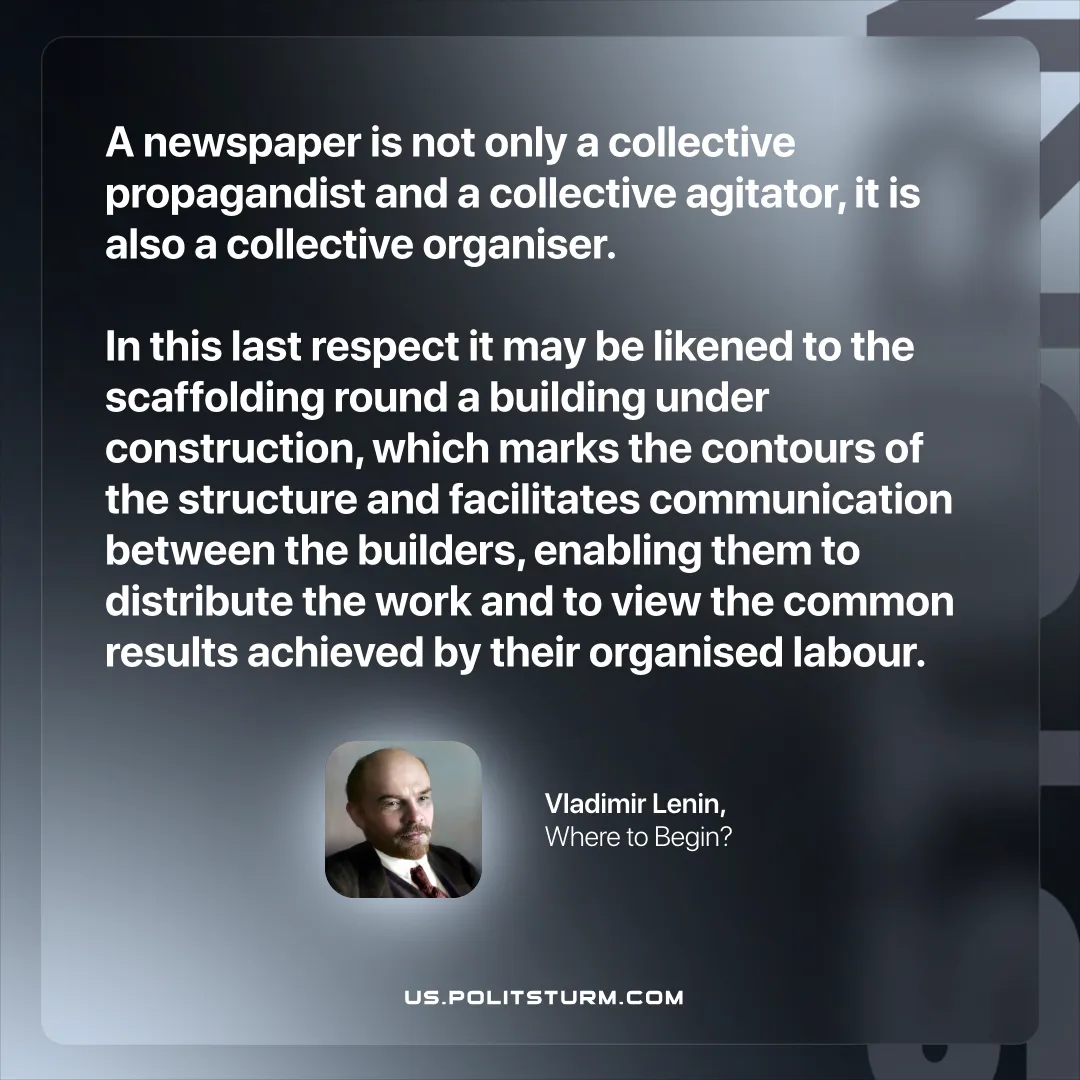 Lenin on how a Newspaper functions as a Collective Organizer