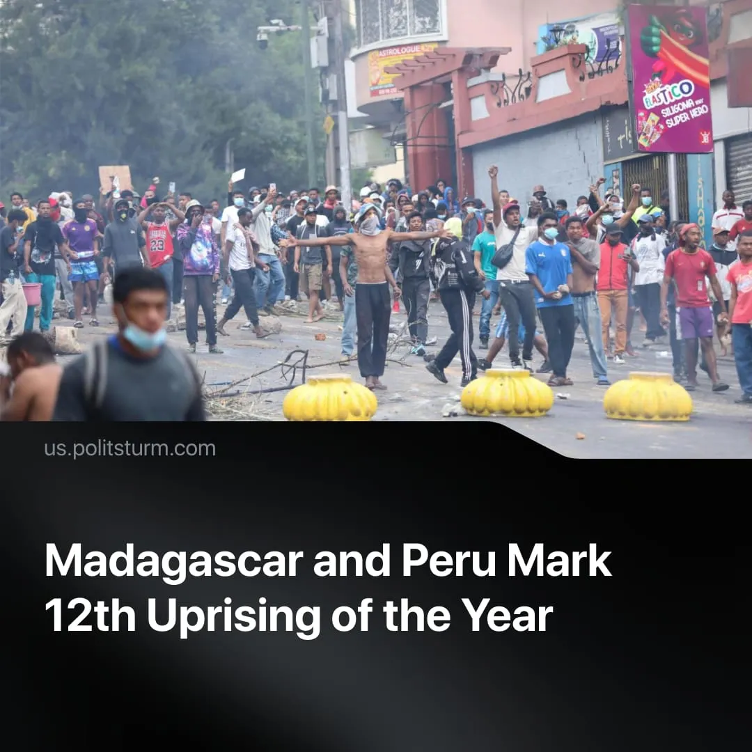 Madagascar and Peru Mark 12th Uprising of the Year