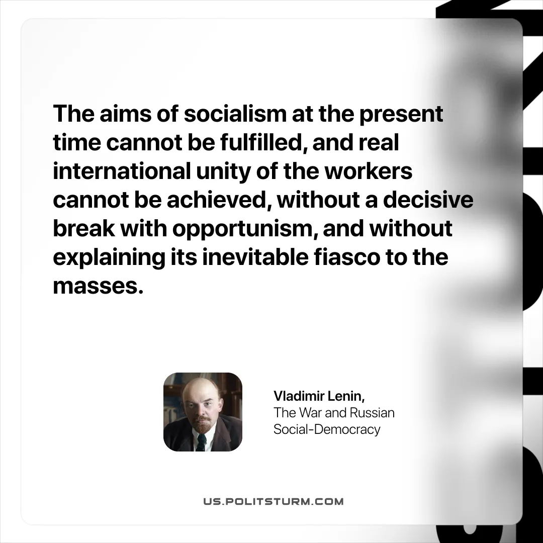 Lenin on Socialist Aims Requiring a Break With Opportunism