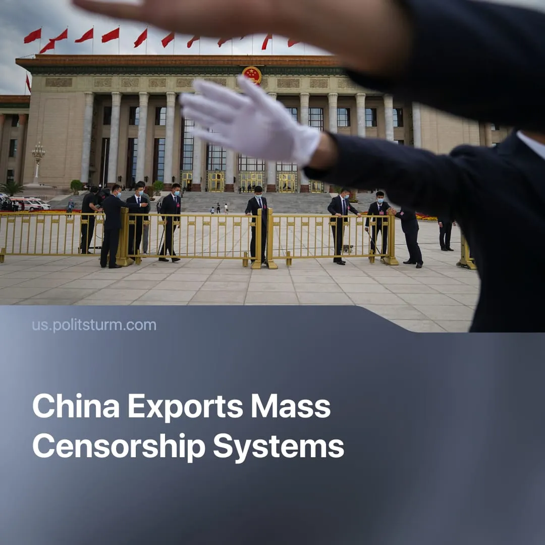 China Exports Mass Censorship Systems