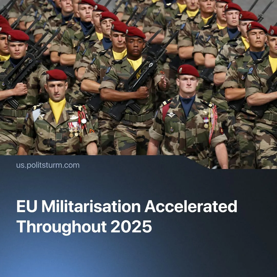 EU Militarisation Accelerated Throughout 2025