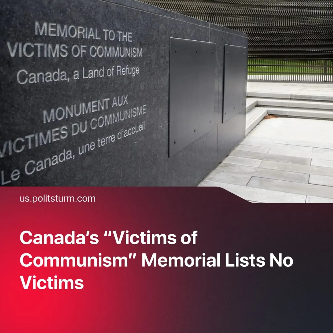 Canada’s “Victims of Communism” Memorial Lists No Victims