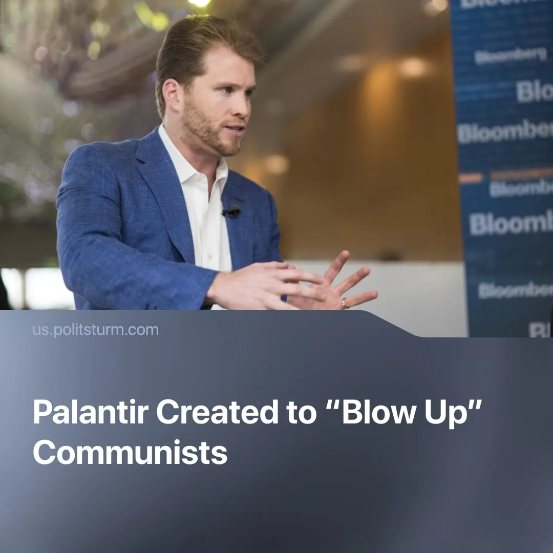 Palantir Created to “Blow Up” Communists