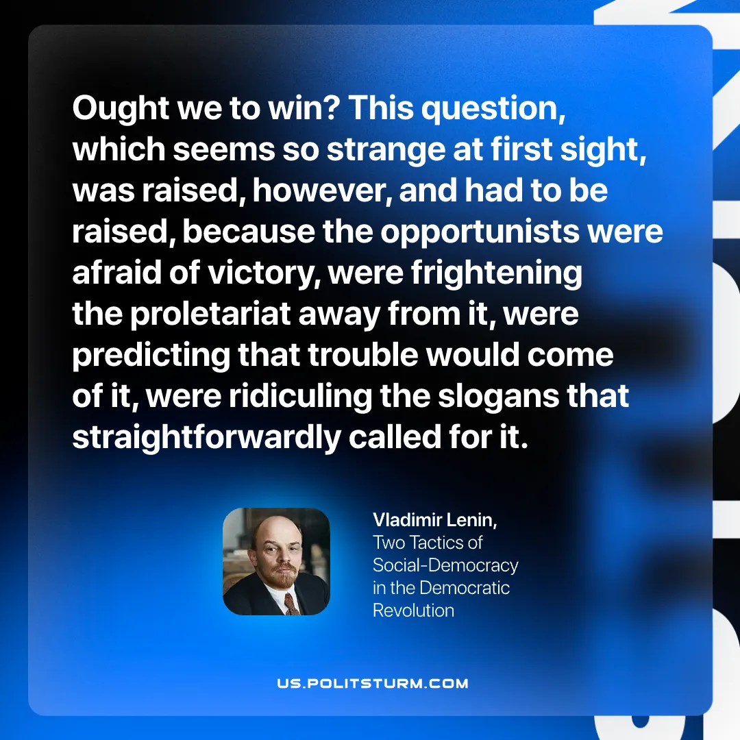 Lenin on the Need for Victory and the Fear of Opportunism Towards Victory