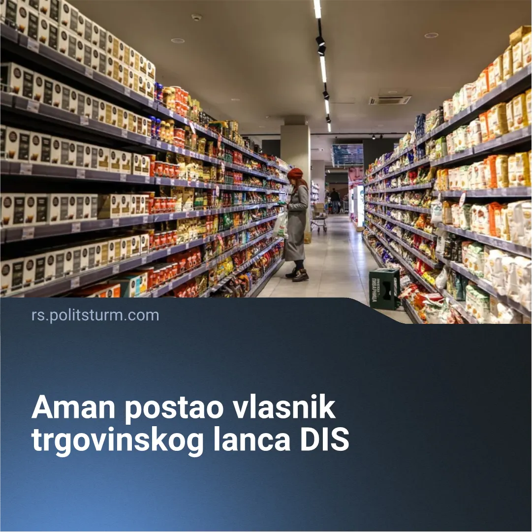 Aman postao vlasnik trgovinskog lanca DIS