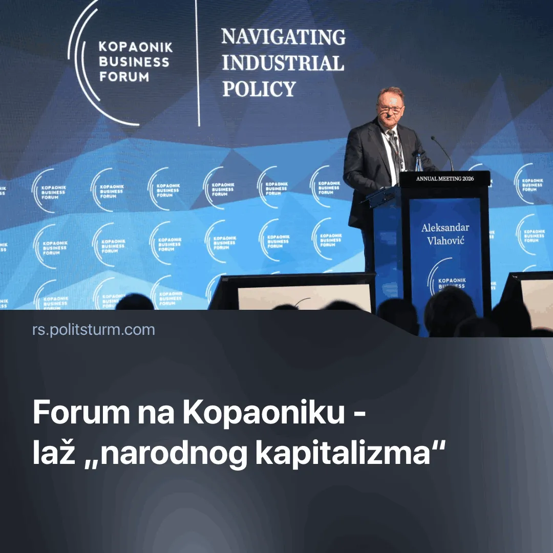 Forum na Kopaoniku - laž „narodnog kapitalizma“