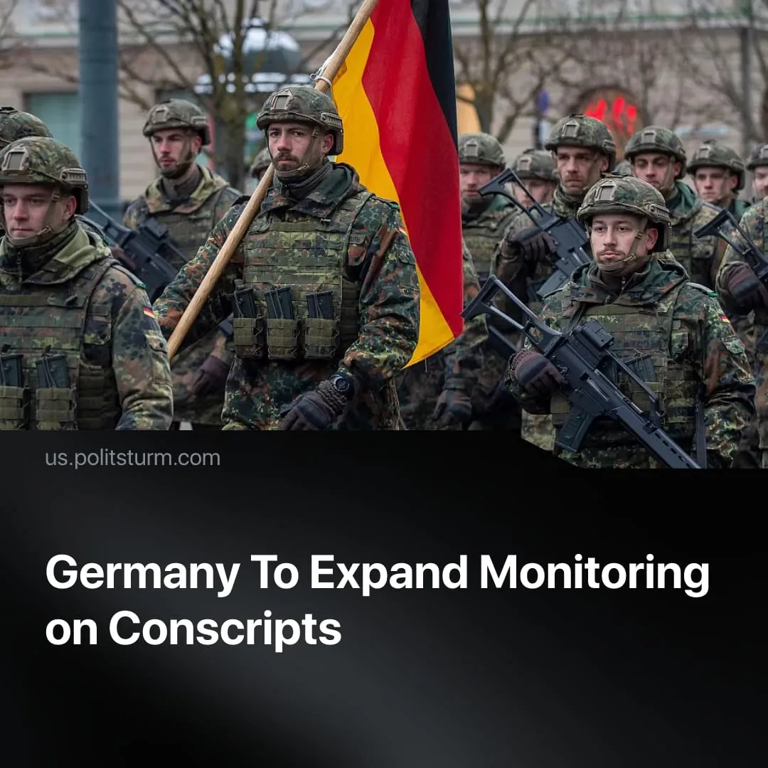 Germany To Expand Monitoring on Conscripts