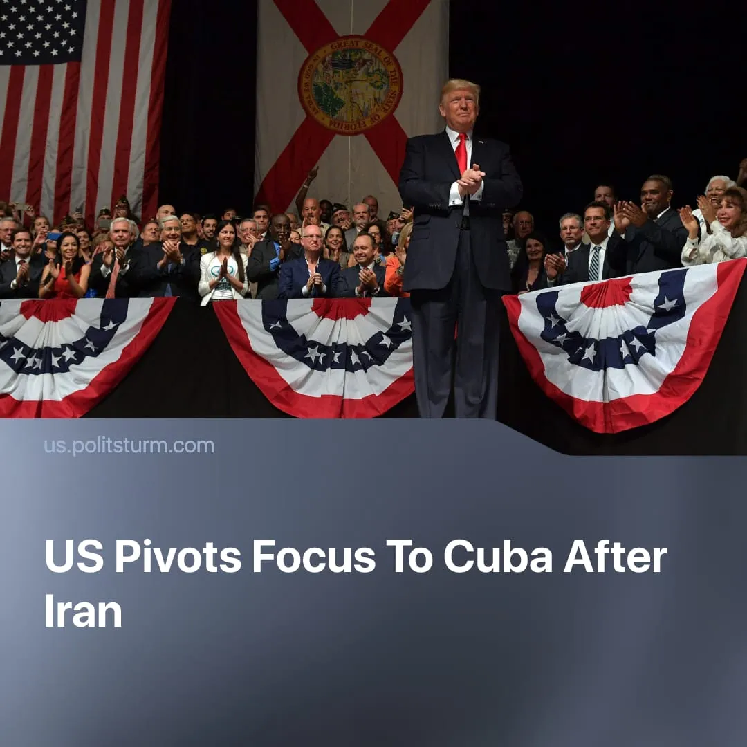 US Pivots Focus To Cuba After Iran