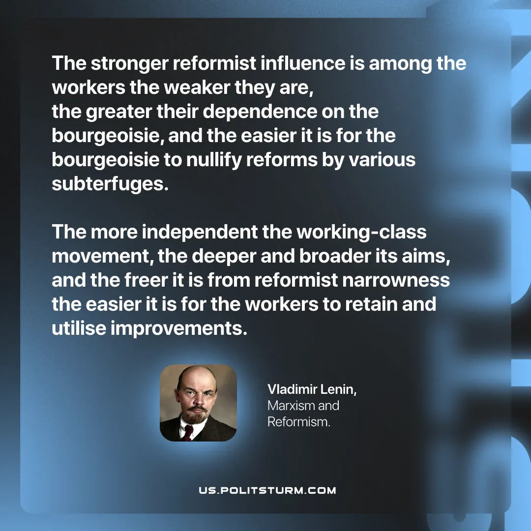Lenin on how Reformism Weakens the Working Class