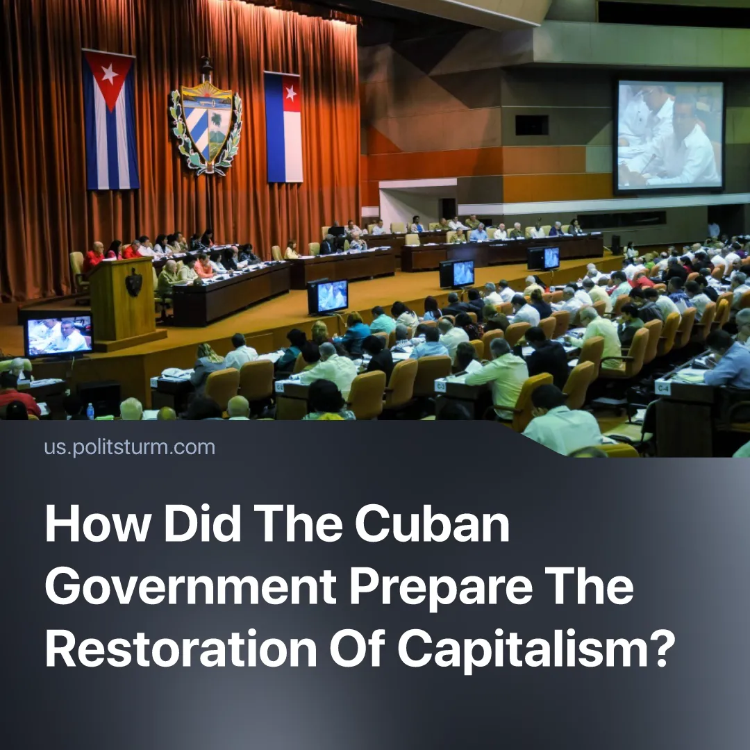 How Did The Cuban Government Prepare The Restoration of Capitalism?