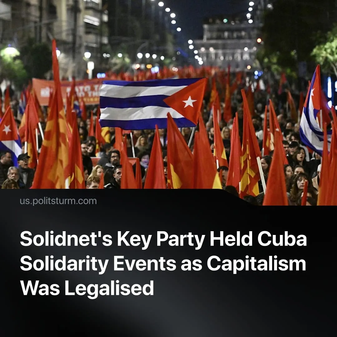 Solidnet's Key Party Held Cuba Solidarity Events as Capitalism Was Legalised