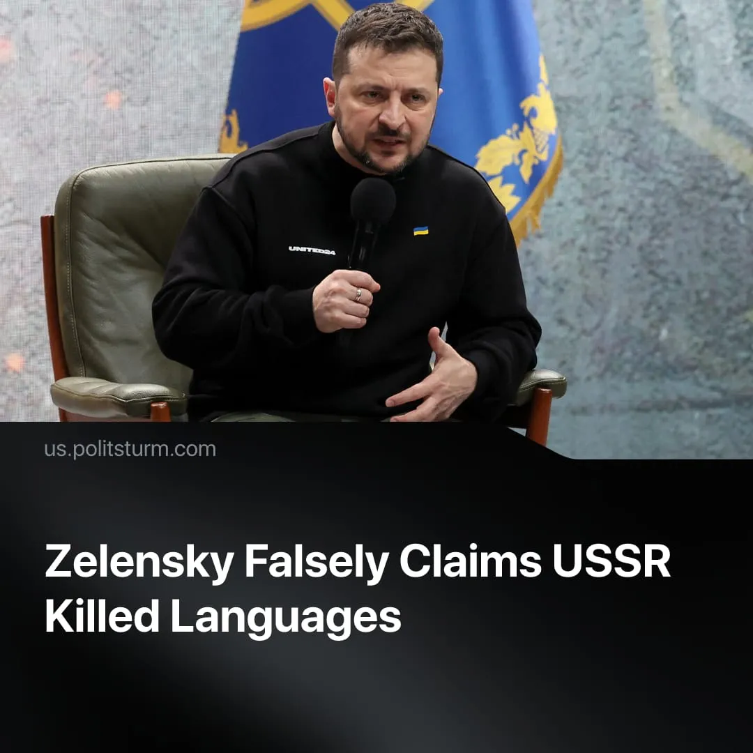 Zelensky Falsely Claims USSR Killed Languages