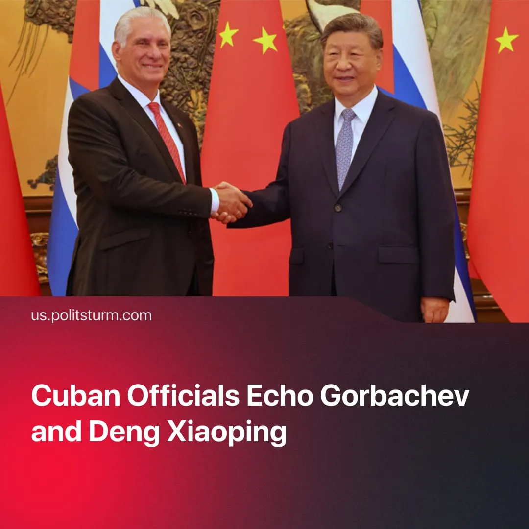 Cuban Officials Echo Gorbachev and Deng Xiaoping