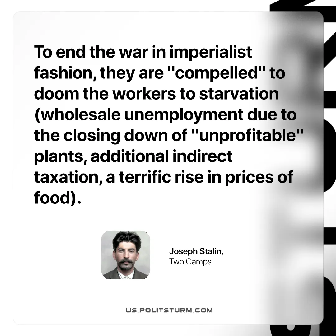 Stalin on how Imperialist War Starves Workers