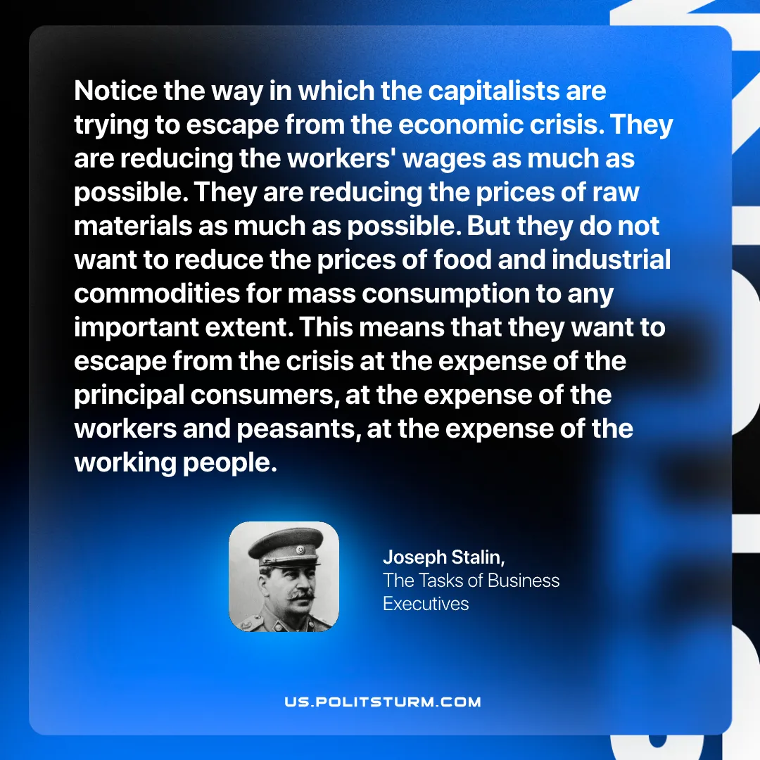 Stalin on how Capitalists Escape Crisis at Workers' Expense
