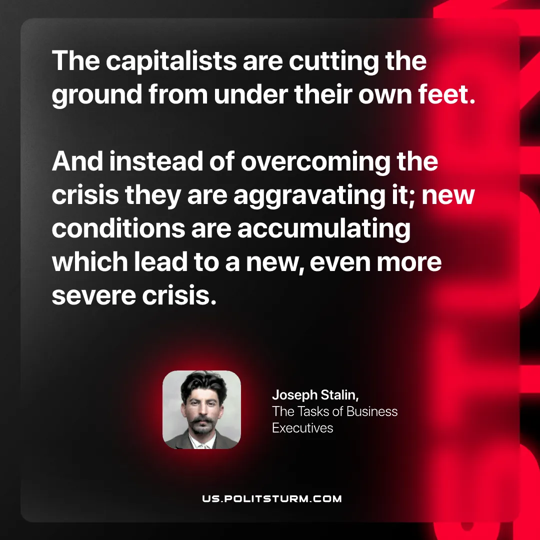 Stalin on Capitalists Aggravating Crisis