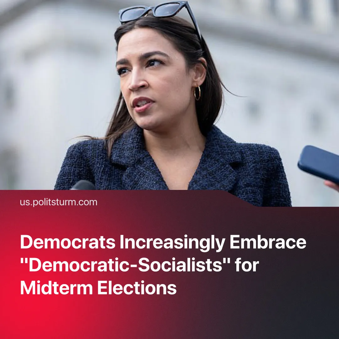 Democrats Increasingly Embrace "Democratic-Socialists" for Midterm Elections
