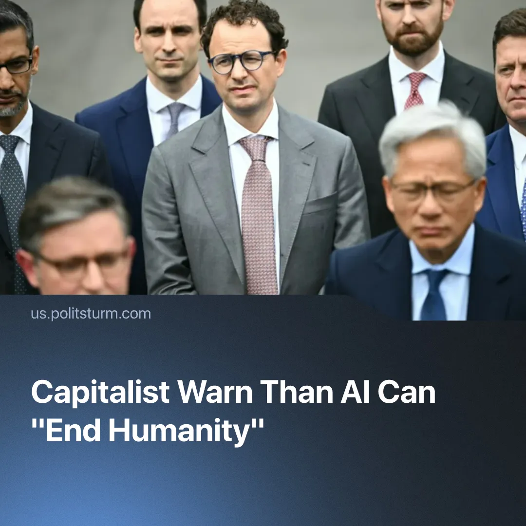 Capitalist Warn Than AI Can "End Humanity"